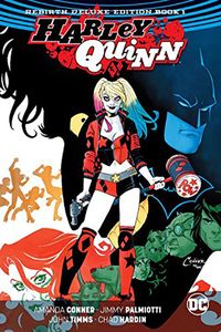 [Harley Quinn: Book 1 (Rebirth) (Deluxe Edition - Hardcover) (Product Image)]