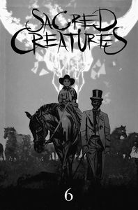 [Sacred Creatures #6 (Cover C 25 Copy Incentive) (Product Image)]