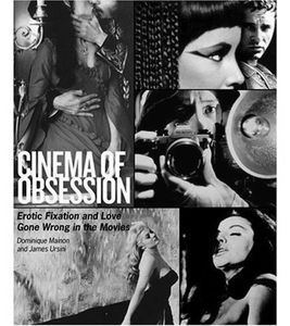 [Cinema Of Obsession: Erotic Fiction & Love Gone Wrong In The Cinema (Product Image)]