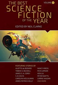 [The Best Science Fiction Of The Year: Volume 6 (Product Image)]
