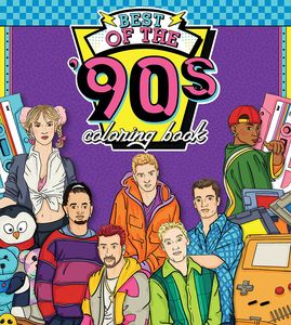 [Color Through The Decades: Volume 2: Best Of The '90s Coloring Book (Product Image)]
