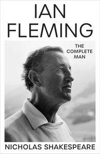 [Ian Fleming: The Complete Man (Hardcover) (Product Image)]