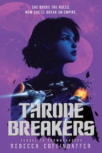 [Crownchasers: Book 2: Thronebreakers (Hardcover) (Product Image)]