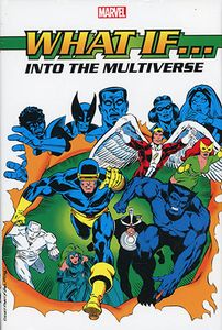 [What If?: Into The Multiverse: Omnibus: Volume 1 (DM Variant Hardcover) (Product Image)]