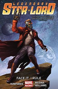 [Legendary Star-Lord: Volume 1: Face It, I Rule (Product Image)]