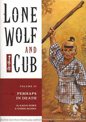 [Lone Wolf And Cub: Volume 25: Perhaps In Death (Product Image)]