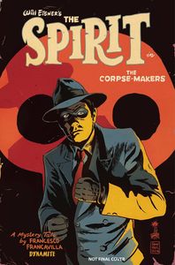 [Will Eisner's: The Spirit: Corpse Makers (Hardcover) (Product Image)]