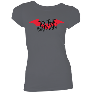 [The Batman: Movie Collection: Women's Fit T-Shirt: To The Batman (Product Image)]