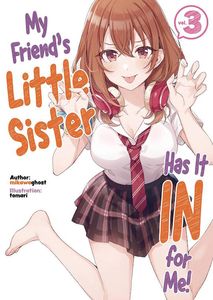 [My Friends Little Sister Has It In For Me: Volume 3 (Product Image)]