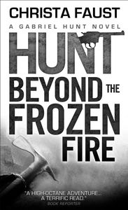 [Gabriel Hunt: Hunt Beyond The Frozen Fire (Product Image)]