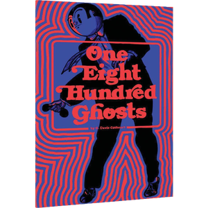 [Fantagraphics Underground: One Eight Hundred Ghosts (Product Image)]