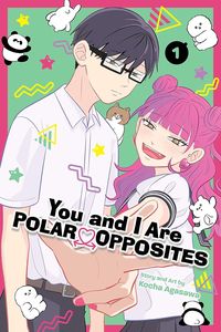 [The cover for You & I Are Polar Opposites: Volume 1]