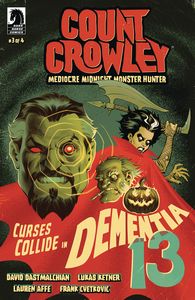 [Count Crowley: Mediocre Midnight Monster Hunter #3 (Cover A Ketner) (Product Image)]