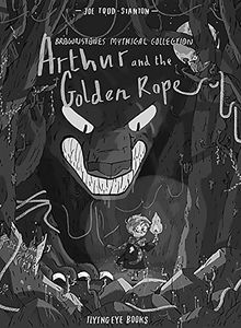 [Brownstones Mythical Collection: Volume 1: Arthur & The Golden Rope (Product Image)]