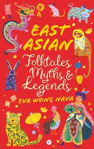 [East Asian Folktales, Myths & Legends (Product Image)]