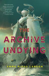 [The Downworld Sequence: Book 1: The Archive Undying (Hardcover) (Product Image)]