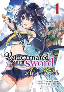 [Reincarnated As A Sword: Another Wish: Volume 1 (Product Image)]