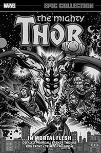 [Thor: Epic Collection: In Mortal Flesh (Product Image)]