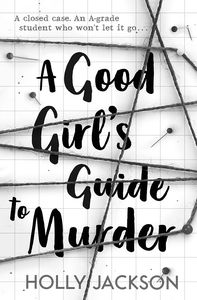 [A Good Girl's Guide To Murder (Signed Edition) (Product Image)]