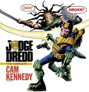 [Judge Dredd: Complete Cam Kennedy Collection: Volume 2 (Hardcover) (Product Image)]