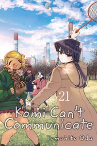 [Komi Can't Communicate: Volume 21 (Product Image)]