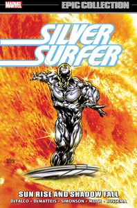 [Silver Surfer: Epic Collection: Sun Rise & Shadow Fall (Product Image)]