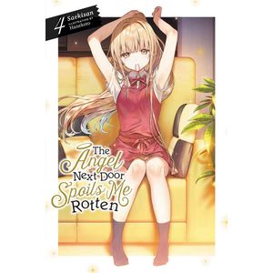 [The Angel Next Door Spoils Me Rotten: Volume 4 (Light Novel) (Product Image)]