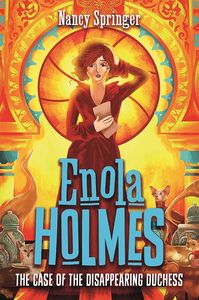 [Enola Holmes: Book 6: The Case Of The Disappearing Duchess (Product Image)]