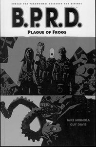 [B.P.R.D: Volume 3: Plague Of Frogs (Product Image)]