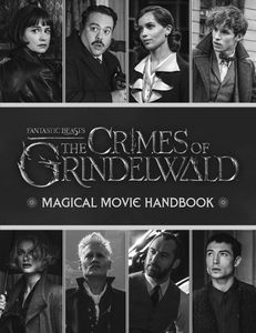 [Fantastic Beasts: The Crimes of Grindelwald: Magical Movie Handbook (Hardcover) (Product Image)]