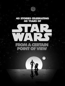 [Star Wars: From A Certain Point Of View (Hardcover) (Product Image)]