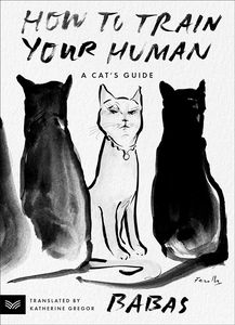 [How To Train Your Human: A Cat's Guide (Product Image)]