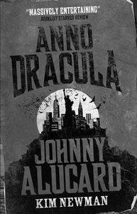 [Anno Dracula: Johnny Alucard (Signed Edition) (Product Image)]