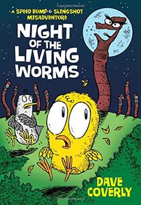[Night Of The Living Worms: A Speed Bump & Slingshot Misadventure (Hardcover) (Product Image)]
