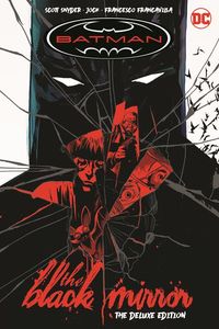 [Batman: Black Mirror: The Deluxe Edition (DM Variant Hardcover) (Product Image)]