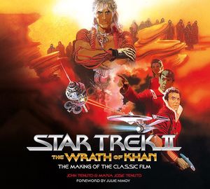 [Star Trek II: The Wrath Of Khan: The Making Of The Classic Film (Hardcover) (Product Image)]