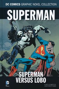[DC Graphic Novel Collection: Volume 120: Lobo Vs Superman (Product Image)]