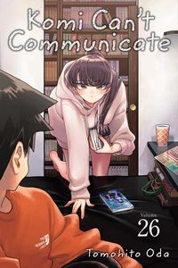 [Komi Can't Communicate: Volume 26 (Product Image)]