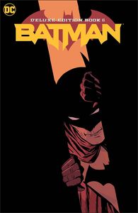 [Batman: The Deluxe Edition: Book 6 (Hardcover) (Product Image)]