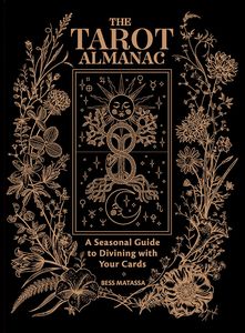 [The Tarot Almanac: A Seasonal Guide To Divining With Your Cards (Hardcover) (Product Image)]