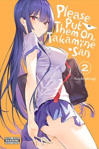 [Please Put Them On, Takamine-san: Volume 2 (Product Image)]