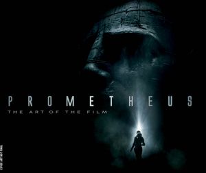 [Prometheus: Art Of The Film (Hardcover) (Product Image)]