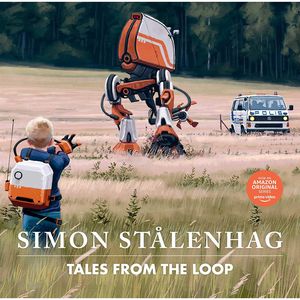 [Tales From The Loop (Hardcover) (Product Image)]