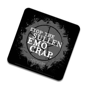 [Supernatural: Coaster: Stop The Emo Crap (Product Image)]