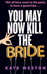 [You May Now Kill The Bride (Product Image)]