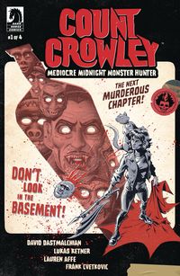 [The cover for Count Crowley: Mediocre Midnight Monster Hunter #1 (Cover A Ketn)]