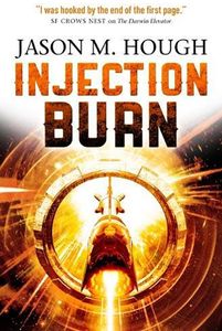 [The Darwin Elevator: Book 4: Injection Burn (Product Image)]