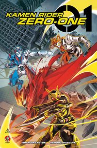 [The cover for Kamen Rider: Zero-One #2 (Cover A Raggazoni)]