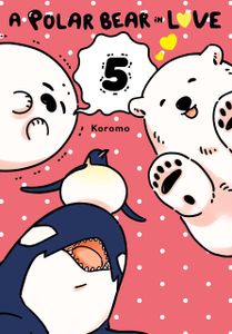 [A Polar Bear In Love: Volume 5 (Product Image)]
