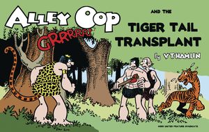 [Alley Oop & The Tiger Tail Transplant (Product Image)]